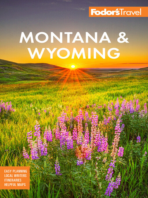 Title details for Fodor's Montana & Wyoming by Fodor's Travel Guides - Wait list